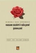 Osmanlidan Günümüze Hasan Sezayi-i Gülseni Serhleri - Selami Simsek