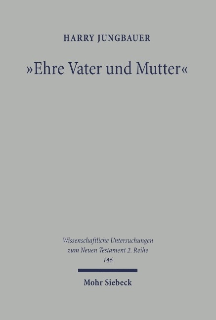 Ehre Vater und Mutter - Harry Jungbauer