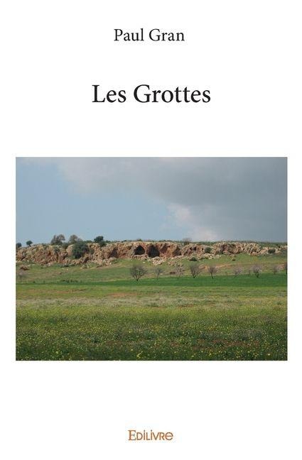 Les Grottes - Paul Gran