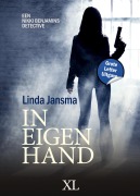Cover-Bild zum Titel 'In eigen hand' von 'Linda Jansma'