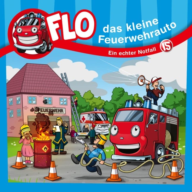 15: Ein echter Notfall - Flo das kleine Feuerwehrauto, Christian Mörken, Joanna Gypser