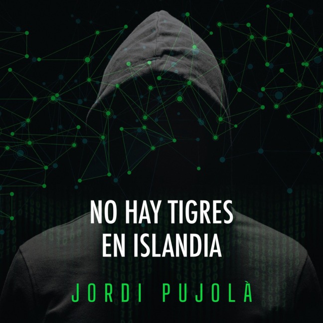 No hay tigres en Islandia - Jordi Pujolá