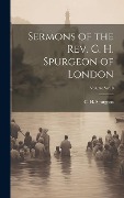 Cover-Bild zum Titel 'Sermons of the Rev. C. H. Spurgeon of London; Volume ser. 8' von ''