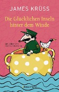 Cover-Bild zum Titel 'Die Glücklichen Inseln hinter dem Winde' von 'James Krüss'