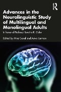Cover-Bild zum Titel 'Advances in the Neurolinguistic Study of Multilingual and Monolingual Adults' von ''