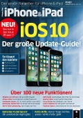 Cover-Bild zum Titel 'iOS 10 Handbuch' von 'Patrick Woods, Peter Müller, Stephan Wiesend, Macwelt'