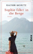 Cover-Bild zum Titel 'Sophie fährt in die Berge' von 'Rainer Moritz'