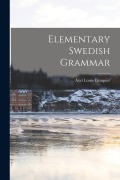 Cover-Bild zum Titel 'Elementary Swedish Grammar' von 'Elmquist Axel Louis'