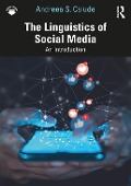 Cover-Bild zum Titel 'The Linguistics of Social Media' von 'Andreea S Calude'