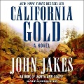 California Gold Lib/E - John Jakes