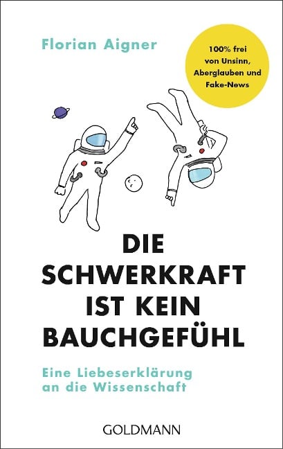 Die Schwerkraft ist kein Bauchgefühl - Florian Aigner