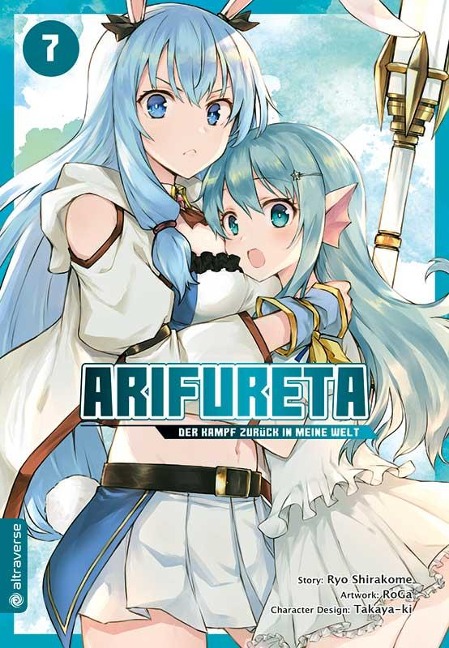 Arifureta - Der Kampf zurück in meine Welt 07 - Ryo Shirakome, Takaya-Ki, Roga