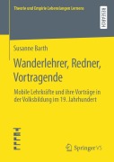 Cover-Bild zum Titel 'Wanderlehrer, Redner, Vortragende' von 'Susanne Barth'