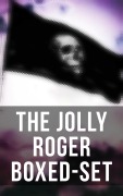 Cover-Bild zum Titel 'The Jolly Roger Boxed-Set' von 'Robert Louis Stevenson, L. Frank Baum, J. Allan Dunn, Charles Johnson, Howard Pyle'
