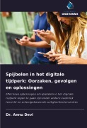 Cover-Bild zum Titel 'Spijbelen in het digitale tijdperk: Oorzaken, gevolgen en oplossingen' von 'Annu Devi'