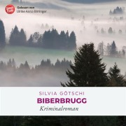 Cover-Bild zum Titel 'Biberbrugg' von 'Silvia Götschi'