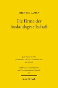Cover-Bild zum Titel 'Die Firma der Auslandsgesellschaft' von 'Michael Lamsa'
