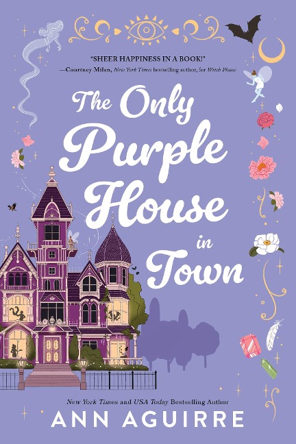 Only Purple House in Town - Aguirre Ann Aguirre