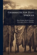 Cover-Bild zum Titel 'Grammatik For Zulu Sproger' von ''