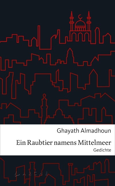 Ein Raubtier namens Mittelmeer - Ghayath Almadhoun