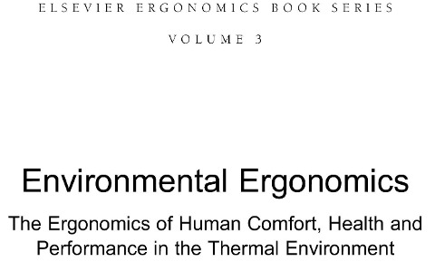 Environmental Ergonomics - The Ergonomics of Human Comfort, Health, and Performance in the Thermal Environment - Yutaka Tochihara, Tadakatsu Ohnaka
