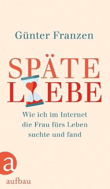 Späte Liebe - Günter Franzen