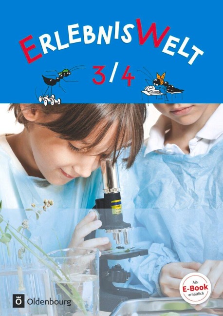 ErlebnisWelt 3./4. Jahrgangsstufe Neuausgabe. Schülerbuch - Ulrike Egger, Frank Elseberg, Claudia Feldbauer, Maria Hallitzky, Monika Kollmaier