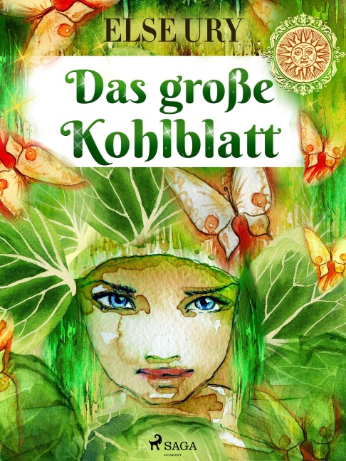 Das große Kohlblatt - Else Ury