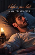 Cover-Bild zum Titel 'Before You Date A Sagittarius Man' von 'Lloyd Leon'