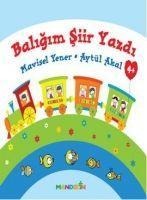 Baligim Siir Yazdi; 4 Yas - Aytül Akal, Mavisel Yener