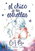 Cover-Bild zum Titel 'El Chico de Las Estrellas (Nueva Edición)' von 'Chris Pueyo'