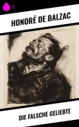 Cover-Bild zum Titel 'Die falsche Geliebte' von 'Honoré de Balzac'