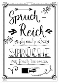 Spruch-Reich-handgeschriebene Sprüche von frech bis weise (Wandkalender 2025 DIN A4 hoch), CALVENDO Monatskalender - Christine B-B Müller