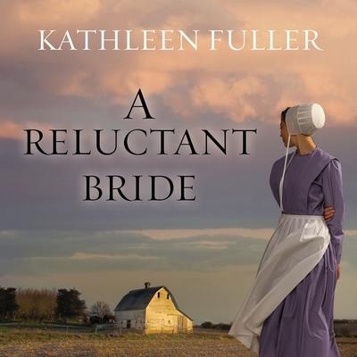 A Reluctant Bride - Kathleen Fuller