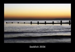 Cover-Bild zum Titel 'Seeblick 2026 Fotokalender DIN A3' von 'Tobias Becker'