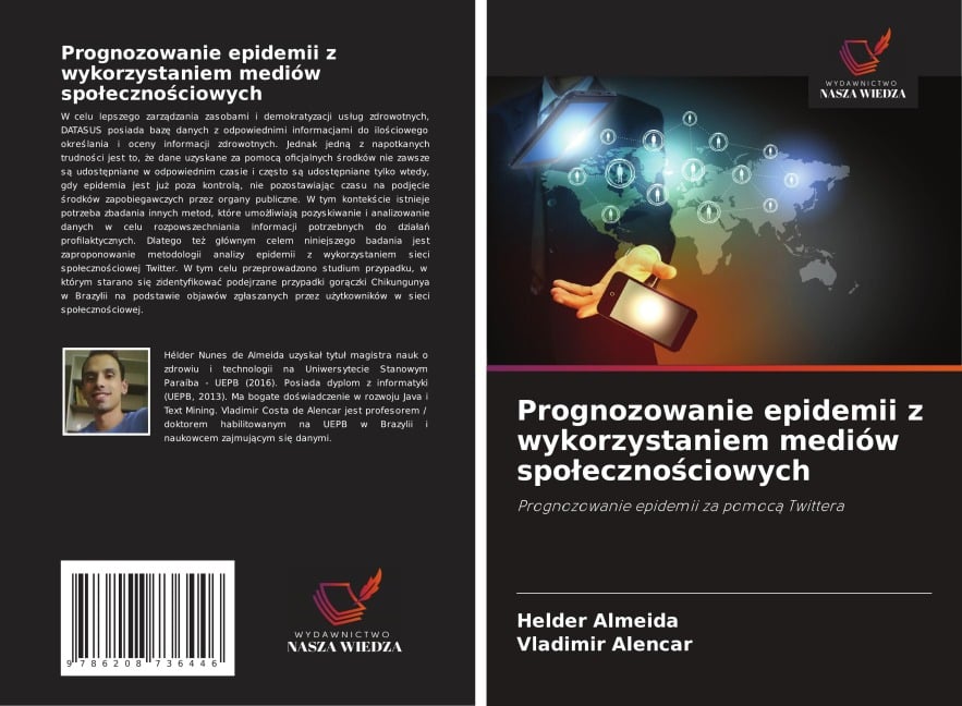 Prognozowanie epidemii z wykorzystaniem mediów spo¿eczno¿ciowych - Helder Almeida, Vladimir Alencar