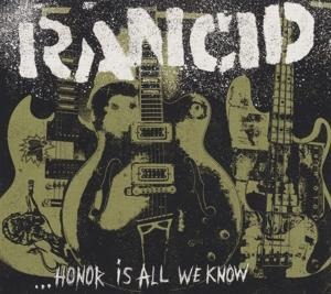 Honor Is All We Know - Rancid