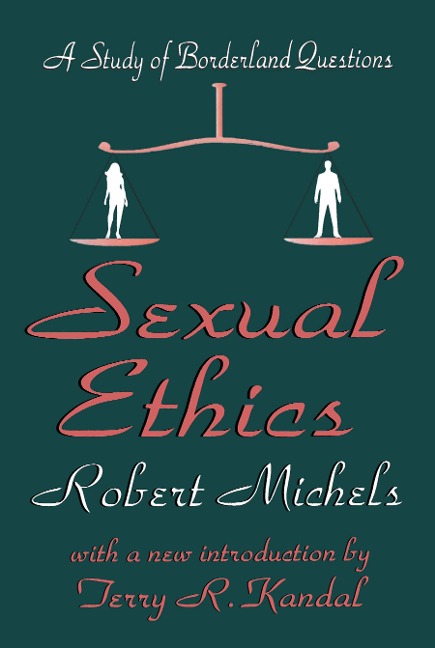 Sexual Ethics - Robert Michels