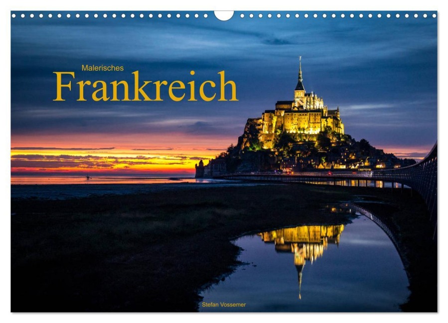 Malerisches Frankreich (Wandkalender 2025 DIN A3 quer), CALVENDO Monatskalender - Stefan Vossemer