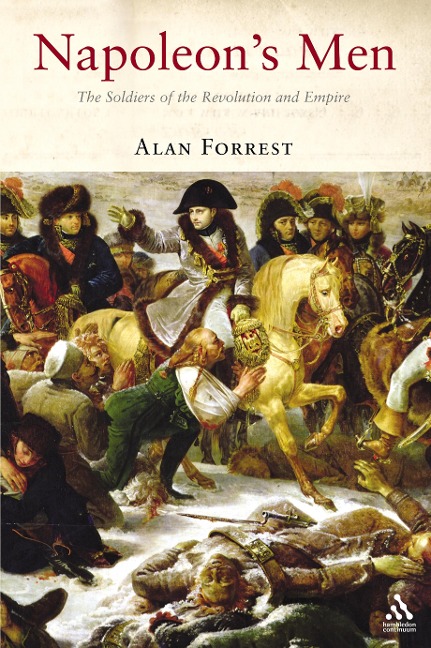 Napoleon's Men - Alan Forrest
