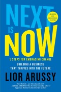 Cover-Bild zum Titel 'Next Is Now' von 'Lior Arussy'