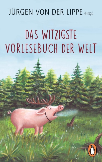 Das witzigste Vorlesebuch der Welt - Jürgen von der Lippe