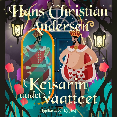 Keisarin uudet vaatteet - H. C. Andersen