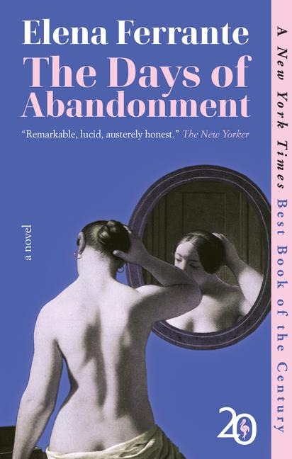 The Days of Abandonment - Elena Ferrante