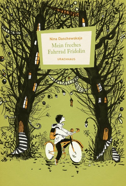 Mein freches Fahrrad Fridolin - Nina Daschewskaja