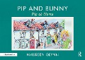 Cover-Bild zum Titel 'Pip and Bunny' von 'Maureen Glynn'