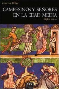 Cover-Bild zum Titel 'Campesinos y señores en la Edad Media : siglos VIII-XV' von 'Laurent Feller'