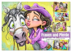 Cover-Bild zum Titel 'Frauen und Pferde. Lustige Cartoons und witzige Sprüche (Wandkalender 2026 DIN A2 quer), CALVENDO Monatskalender' von 'Rose Hurley'