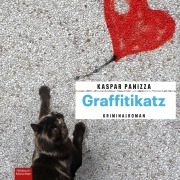 Cover-Bild zum Titel 'Graffitikatz' von 'Kaspar Panizza'