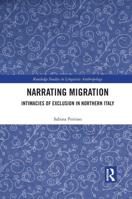 Narrating Migration - Sabina Perrino
